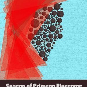 Season of Crimson Blossoms